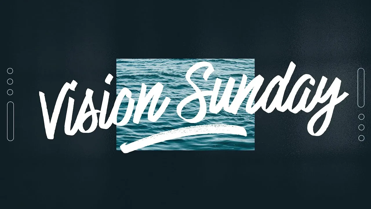 Vision Sunday series graphic